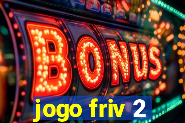 jogo friv 2